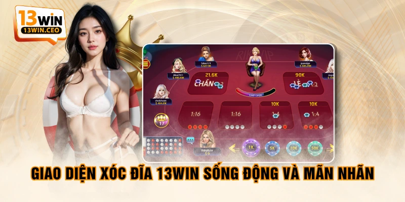 Giao diện Xóc Đĩa 13WIN sống động và mãn nhãn Giao diện Xóc Đĩa 13WIN sống động và mãn nhãn